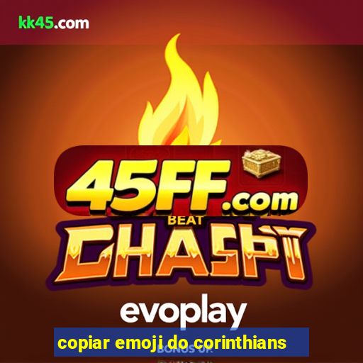 copiar emoji do corinthians